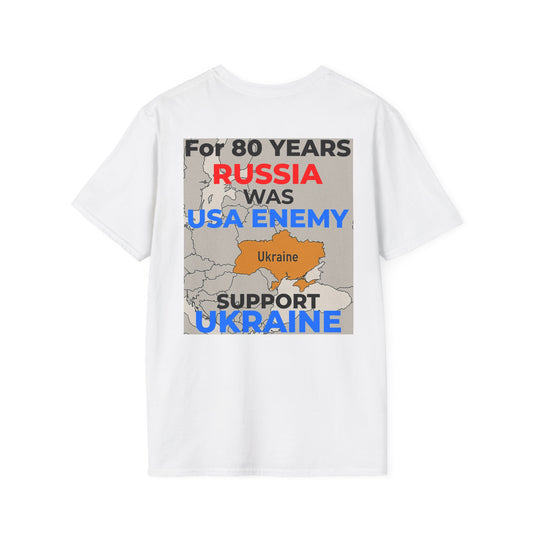 For 80 Years Russia Was USA’s Enemy – Support Ukraine T-Shirt