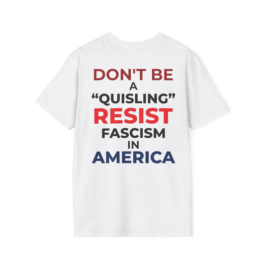 “Don’t Be a Quisling” Anti-Fascism T-Shirt