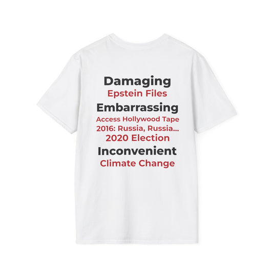 Hoax = Truth – Damaging, Embarrassing, Inconvenient Evidence Tee