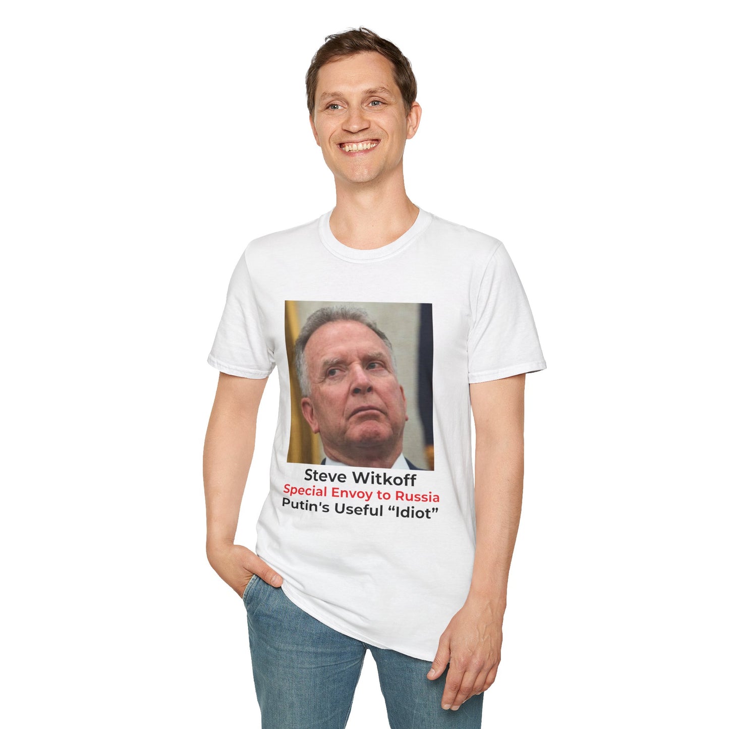 Putin’s “Useful Idiot” Special Envoy to Russia – Political Satire T-Shirt