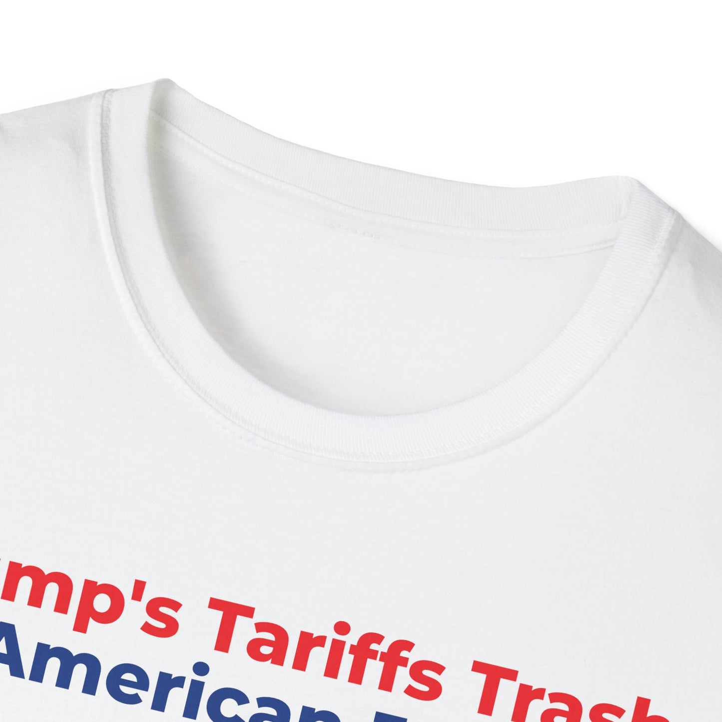 Tariffs Trash American Jobs T-Shirt – Anti-Tariff Protest Tee