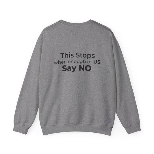 I Am the Resistance Crewneck Sweatshirt – This Stops When Enough of Us Say NO – Graphite Heather