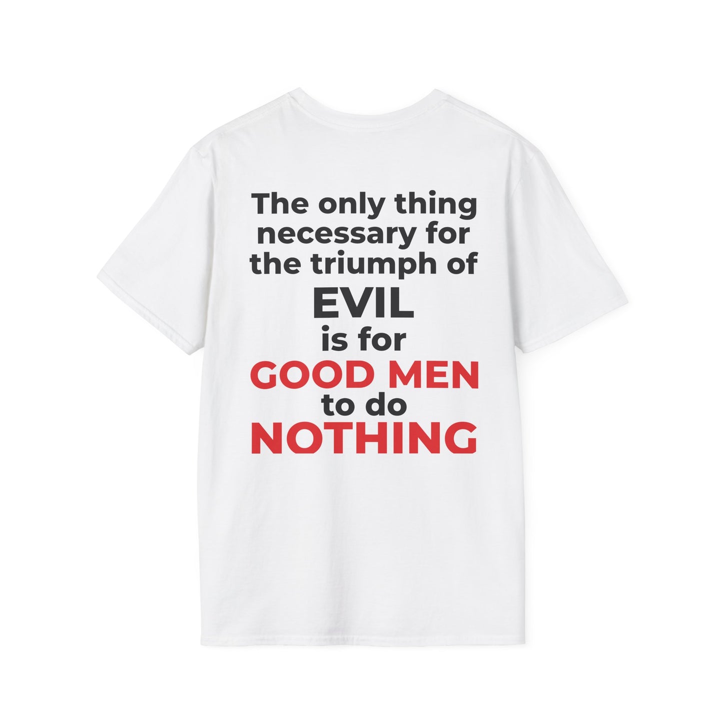 Edmund Burke Quote T-Shirt | Triumph of Evil Statement Tee