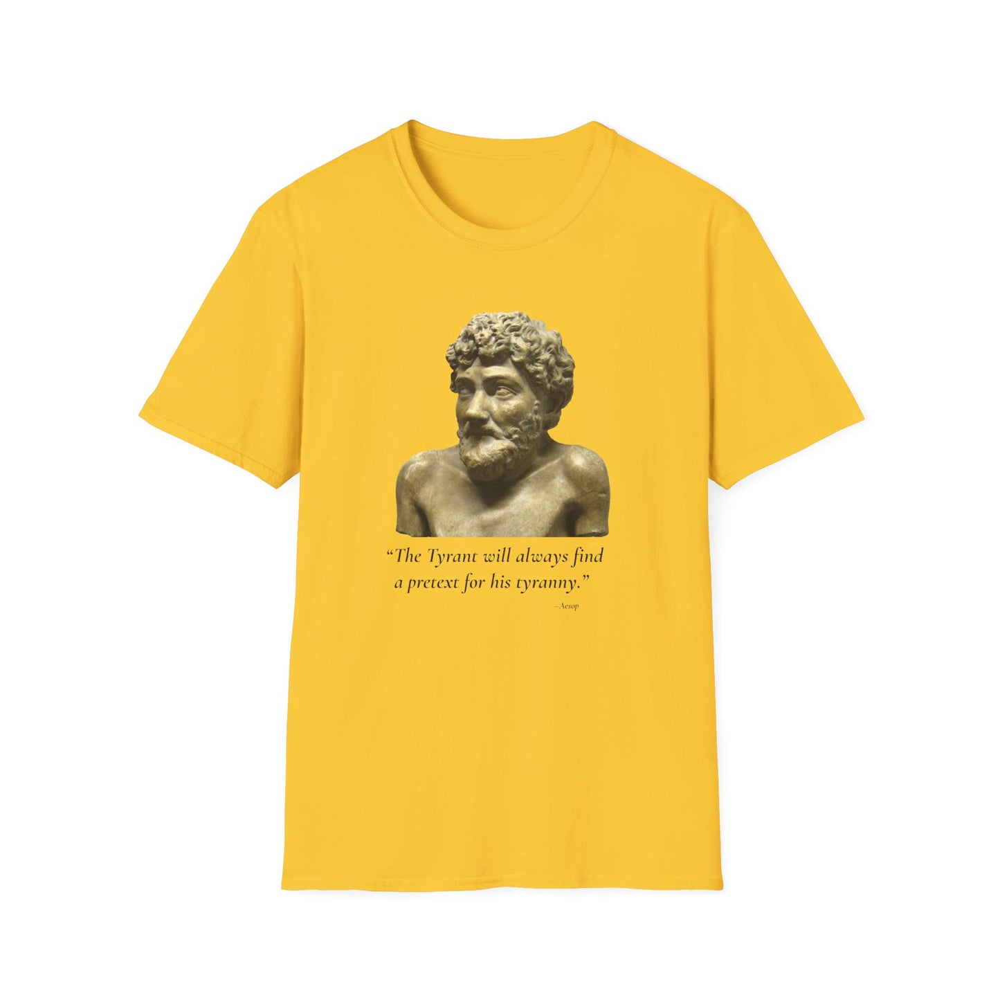 The Tyrant’s Pretext T-Shirt – Aesop Quote Front & Fake Emergencies Back – Yellow edition