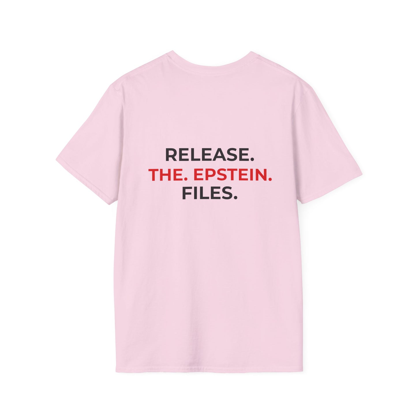 Release the Epstein Files – Truth Over Corruption LIGHT PINK T-Shirt – Political Accountability Tee