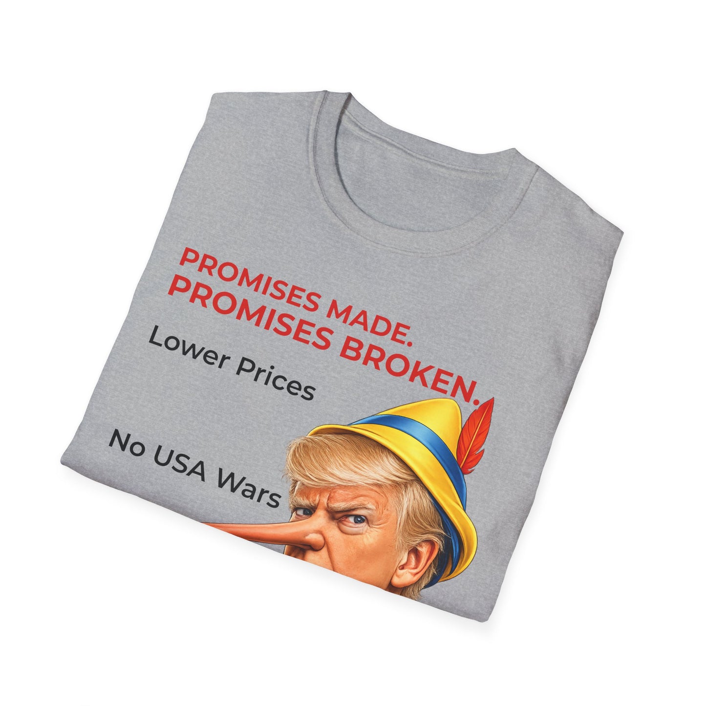 Trump Pinocchio Shirt – Promises Made Promises Broken Political Tee – Sport Grey