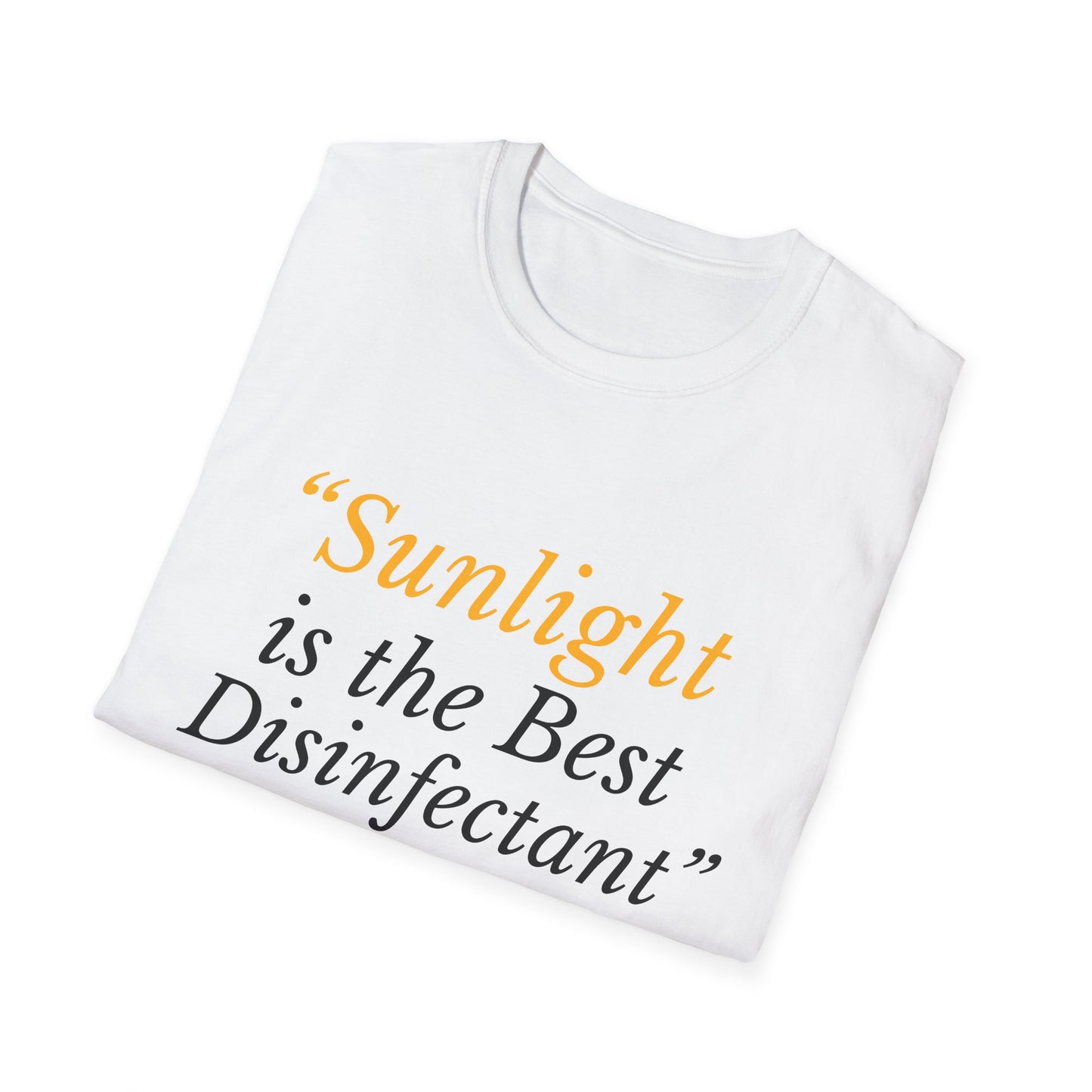 Sunlight is the Best Disinfectant T-Shirt – Release the Epstein Files