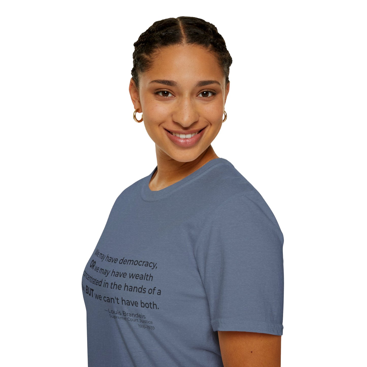 Democracy vs Concentrated Wealth Tee – Louis Brandeis Quote – Heather Indigo