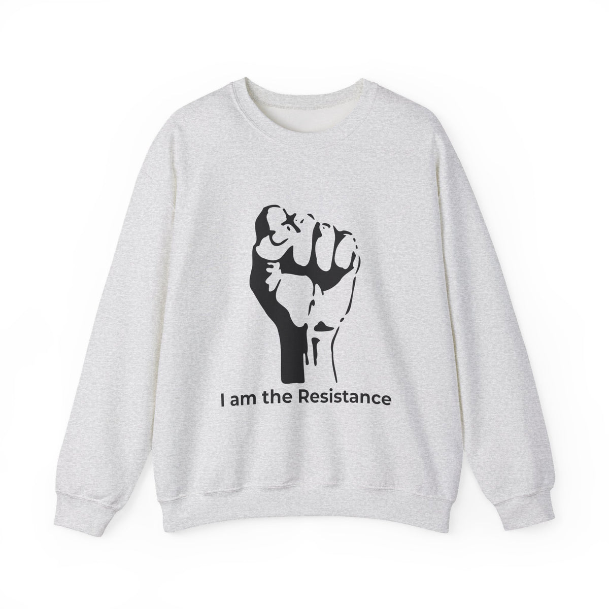 I Am the Resistance Crewneck Sweatshirt – This Stops When Enough of Us Say NO – Ash