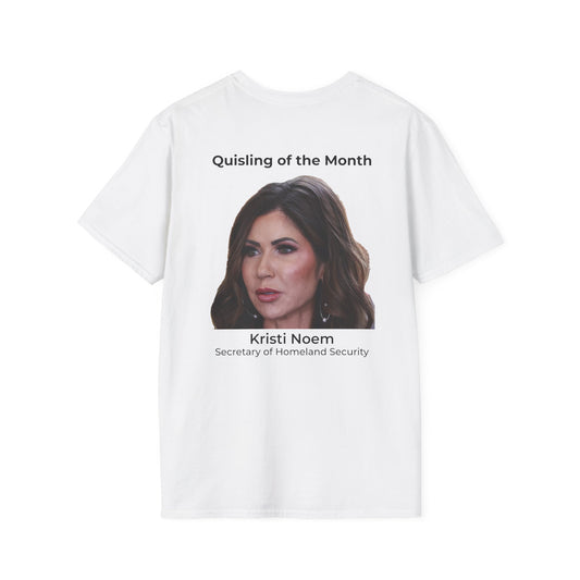 Quisling of the Month (February 2026) T-Shirt – Kristi Norm Accountability Tee