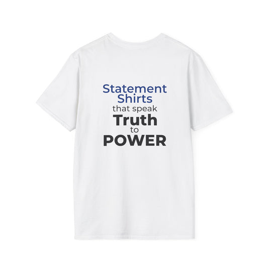 Truth to Power – Statement Shirt