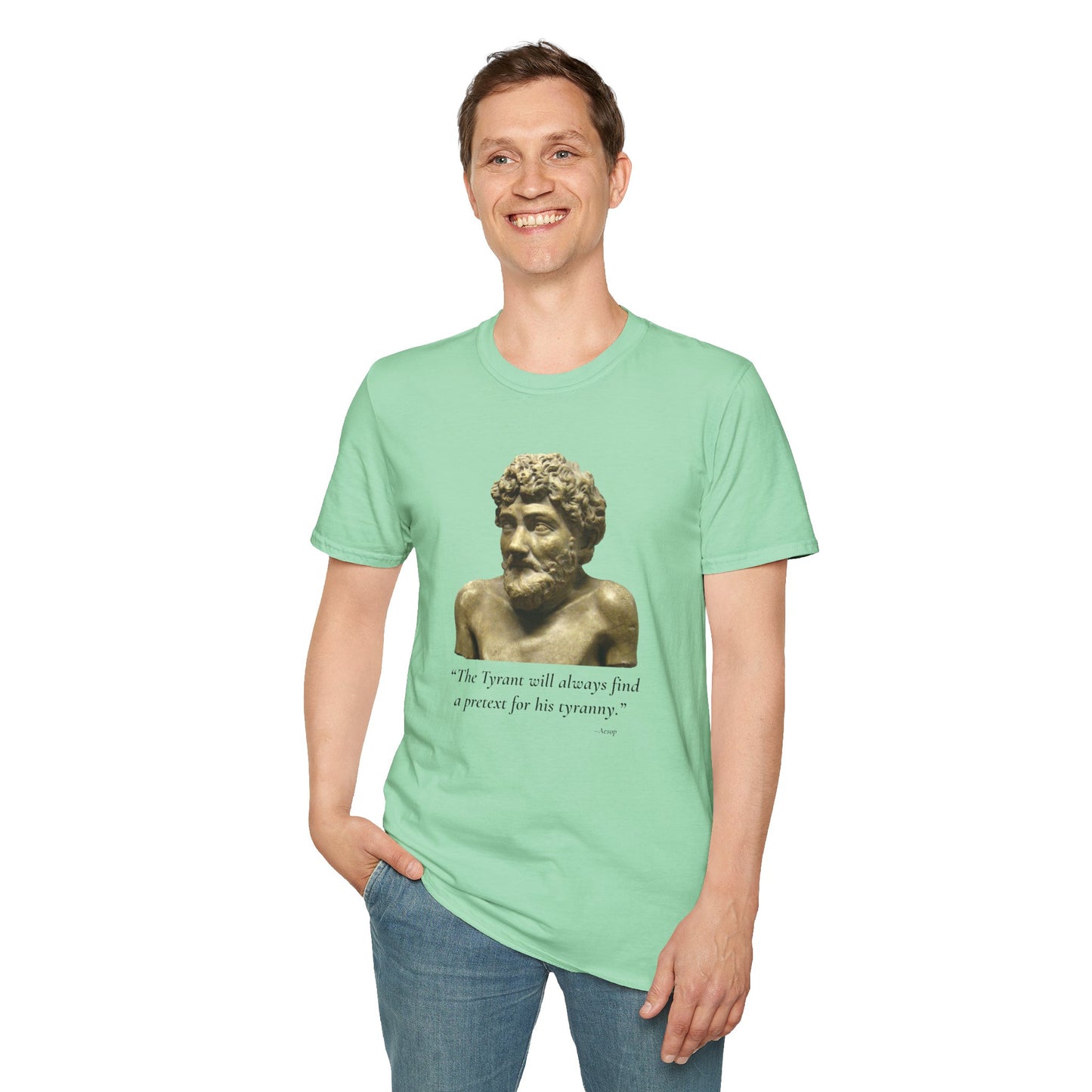 The Tyrant’s Pretext T-Shirt MINT GREEN– Aesop Quote Front