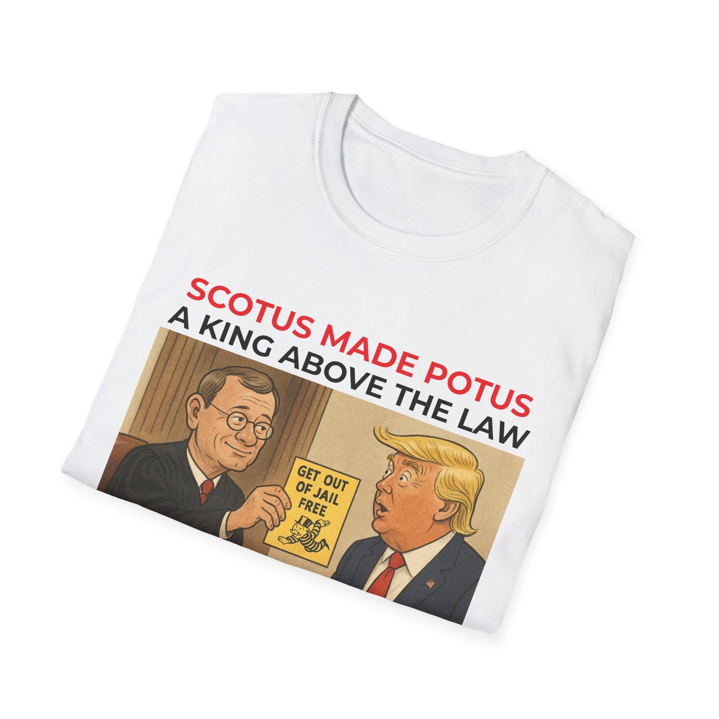 Above the Law – SCOTUS & Trump Political T-Shirt | Demand Judicial Reform
