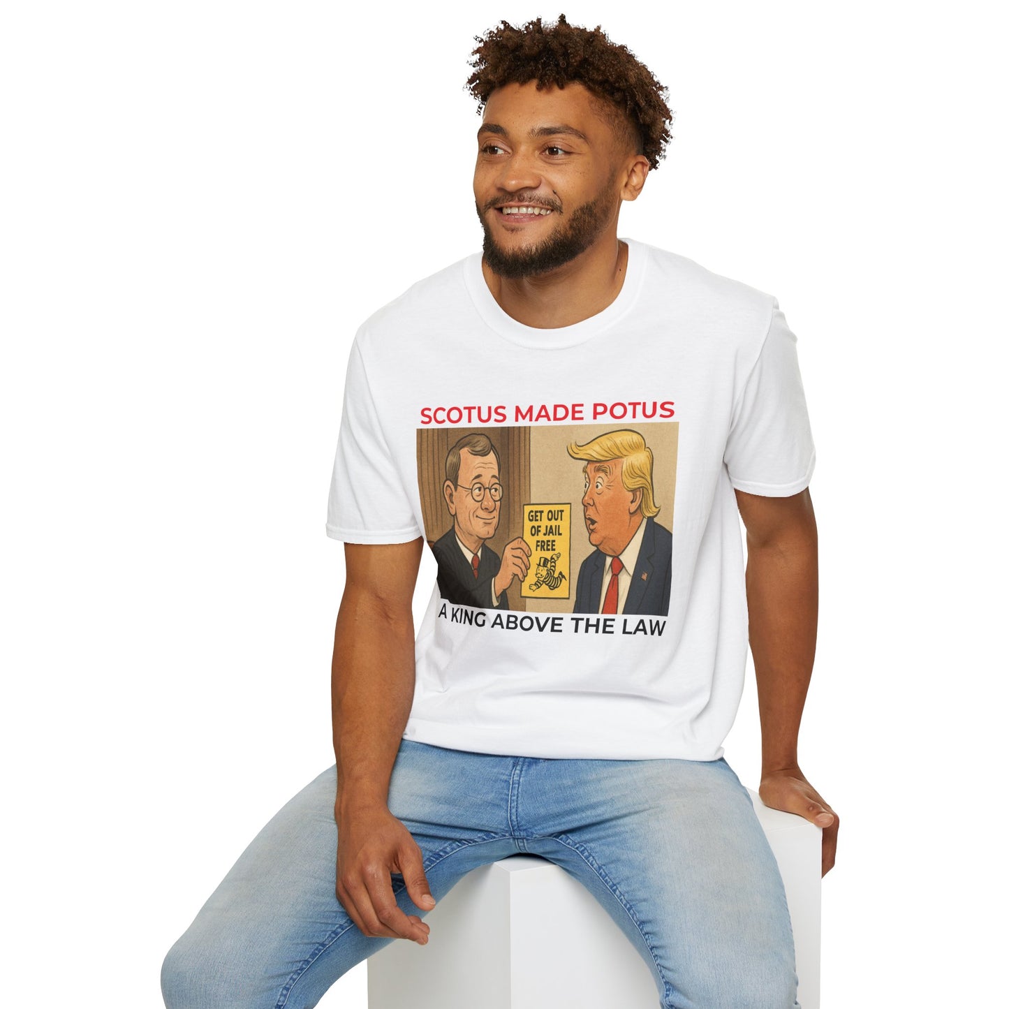Above the Law – SCOTUS & POTUS Political T-Shirt