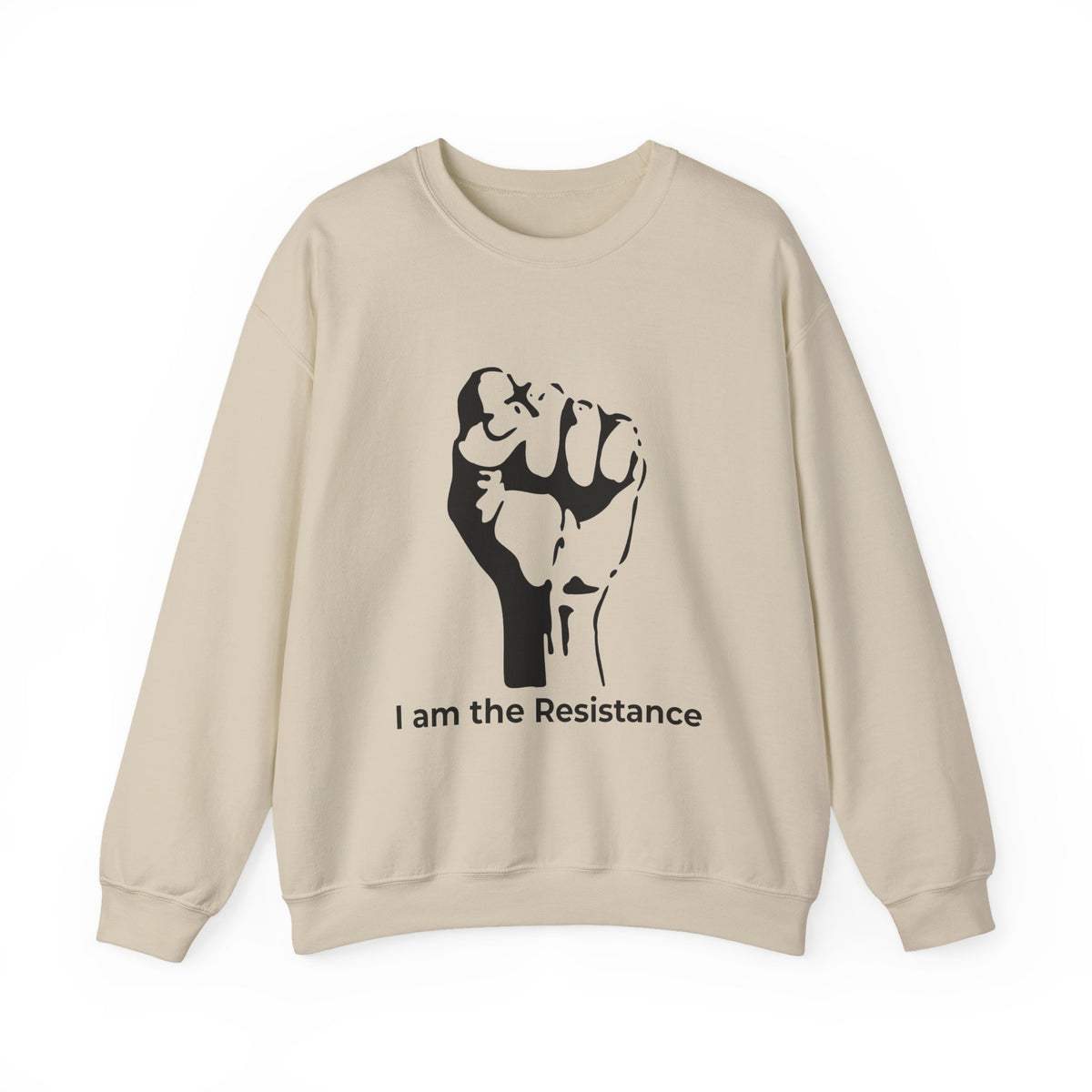 I Am the Resistance Crewneck Sweatshirt – This Stops When Enough of Us Say NO – Sand