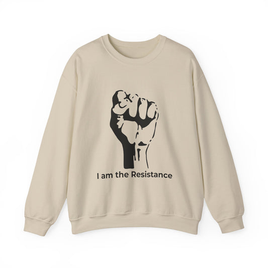 I Am the Resistance Crewneck Sweatshirt – This Stops When Enough of Us Say NO – Sand