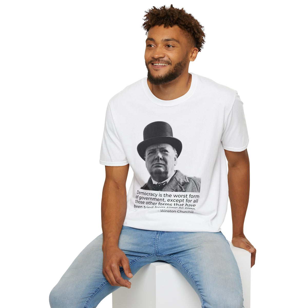 Winston Churchill Democracy Quote T-Shirt – Worst Form of Government