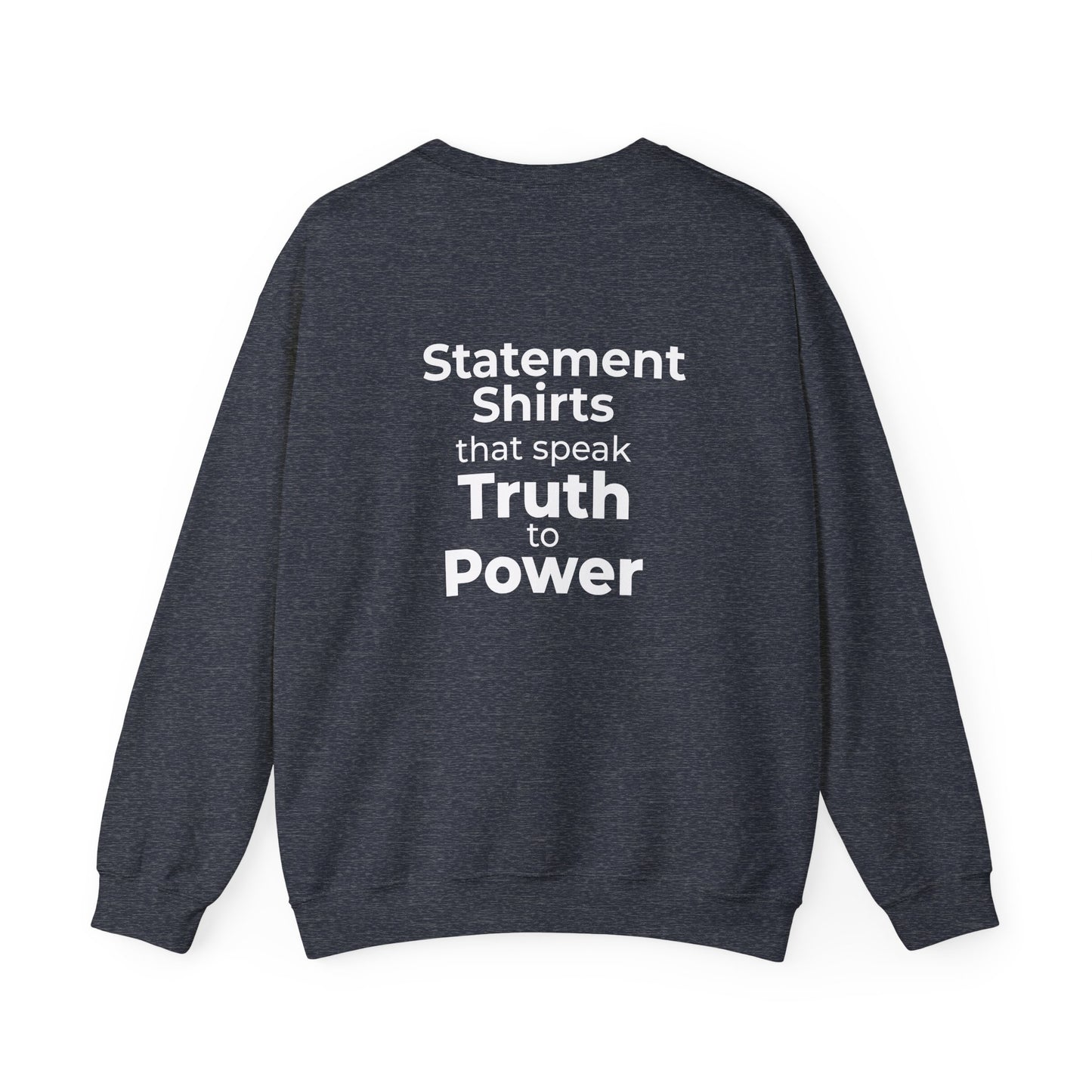 Truth to Power Statement  Sweatshirt – Heather Sport Dark Navy