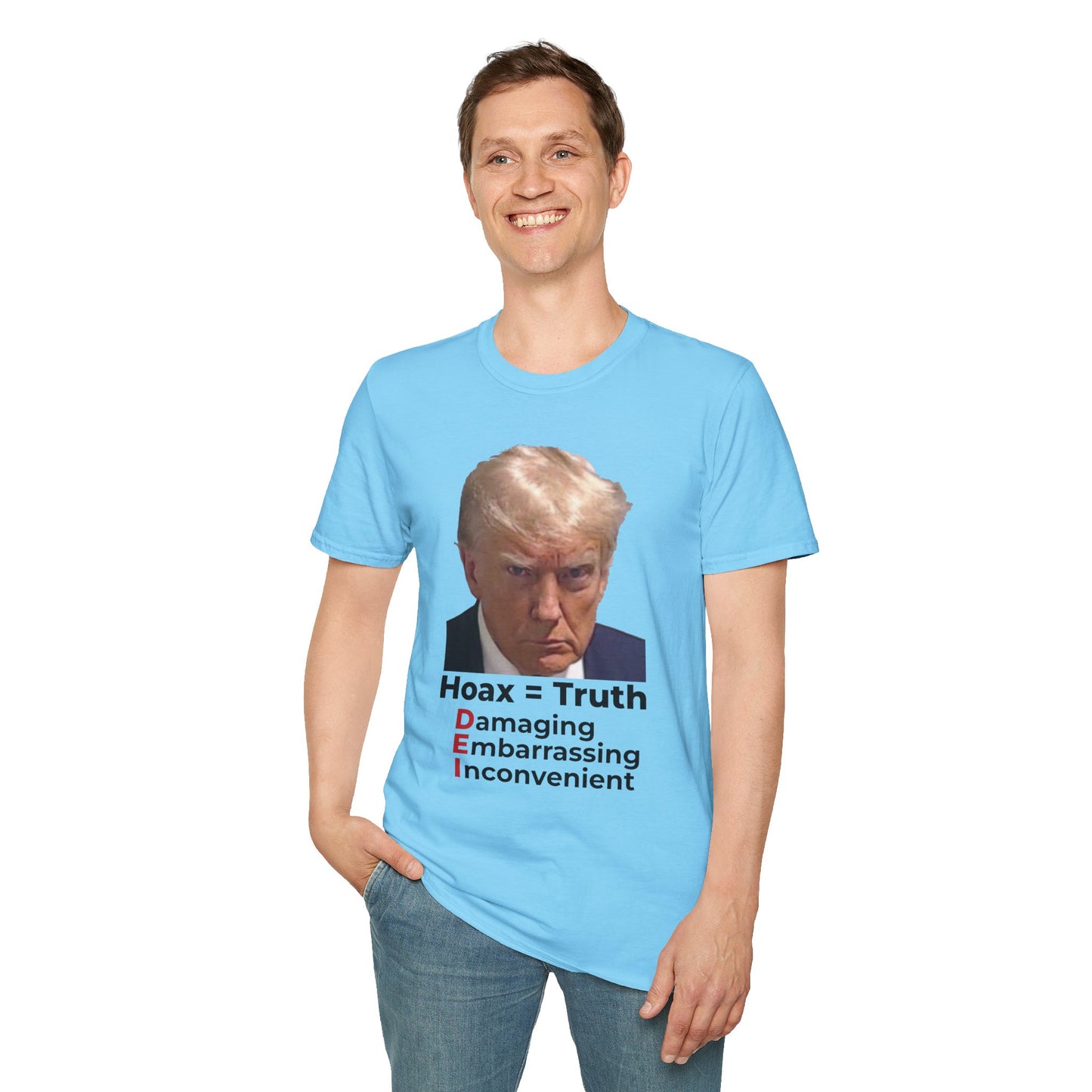 Hoax = Truth – Damaging, Embarrassing, Inconvenient Evidence Tee–Sky Blue Edition