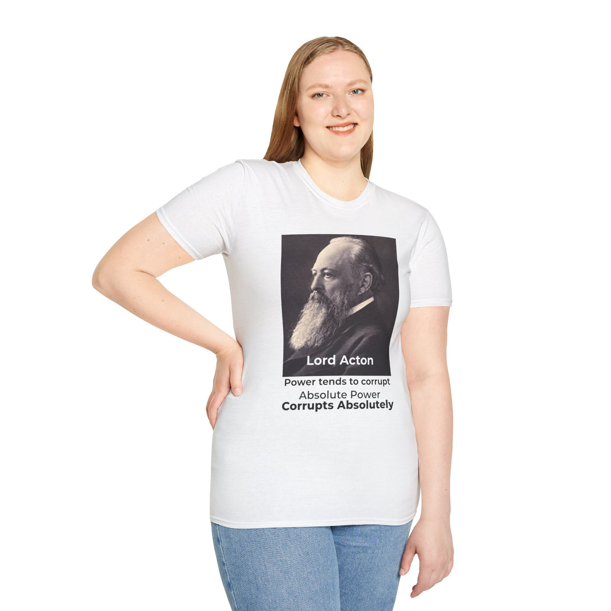 Lord Acton Power Corrupts T-Shirt – Resist Tyranny