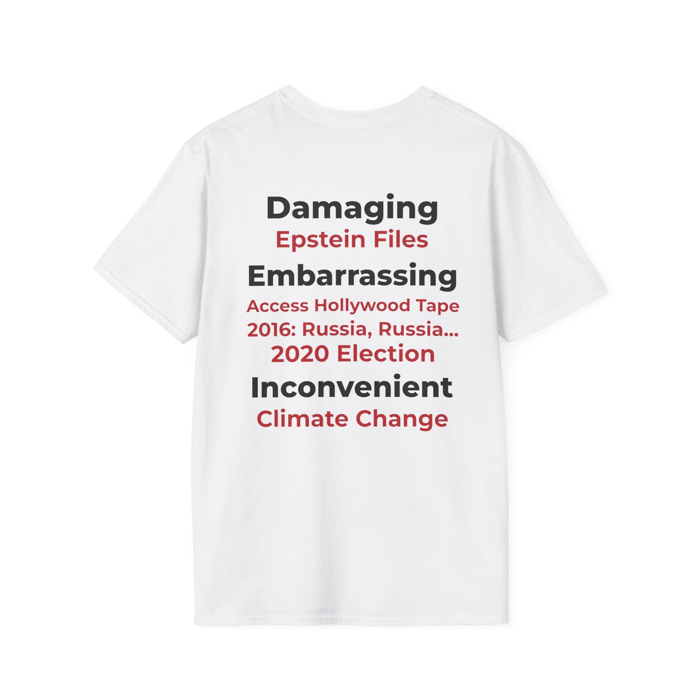 Hoax = Truth – Damaging, Embarrassing, Inconvenient Evidence Tee