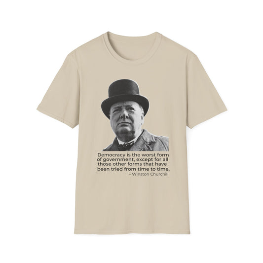 Winston Churchill Shirt – Democracy Is the Worst Form Quote T-Shirt