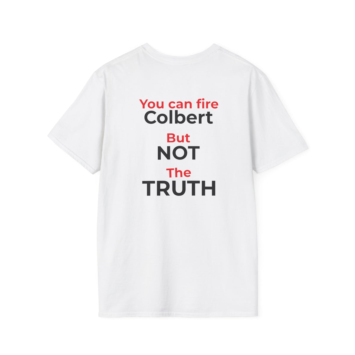 Stephen Colbert Truth Telling T-Shirt - TWO-SIDED