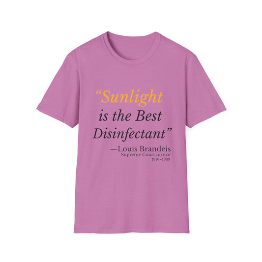 Sunlight Is the Best Disinfectant T-Shirt – Release the Truth – Heather Radiant Orchid