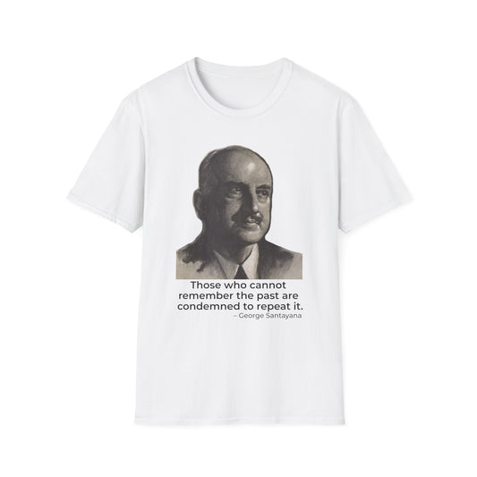George Santayana Quote Shirt – Remember the Past Tee – White