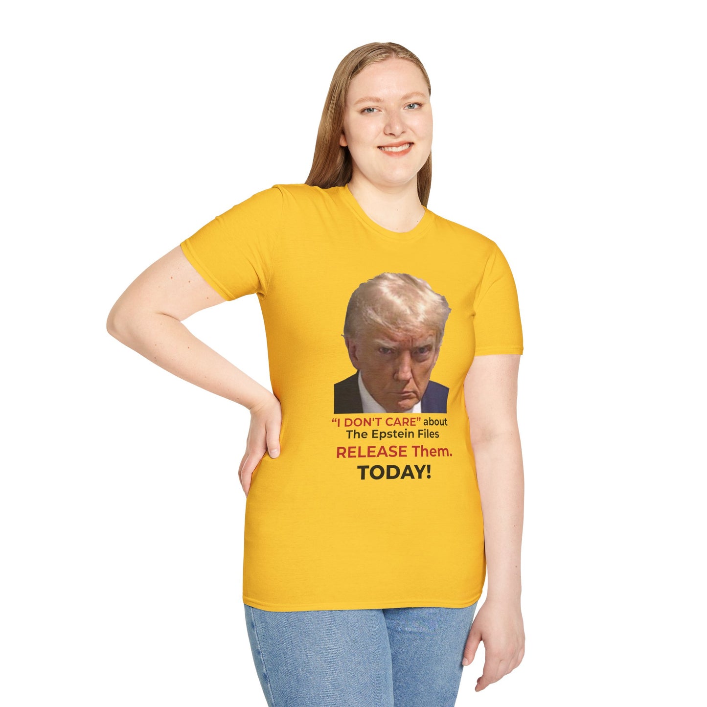 “I DON’T CARE” – Release the Epstein Files–Yellow Edition