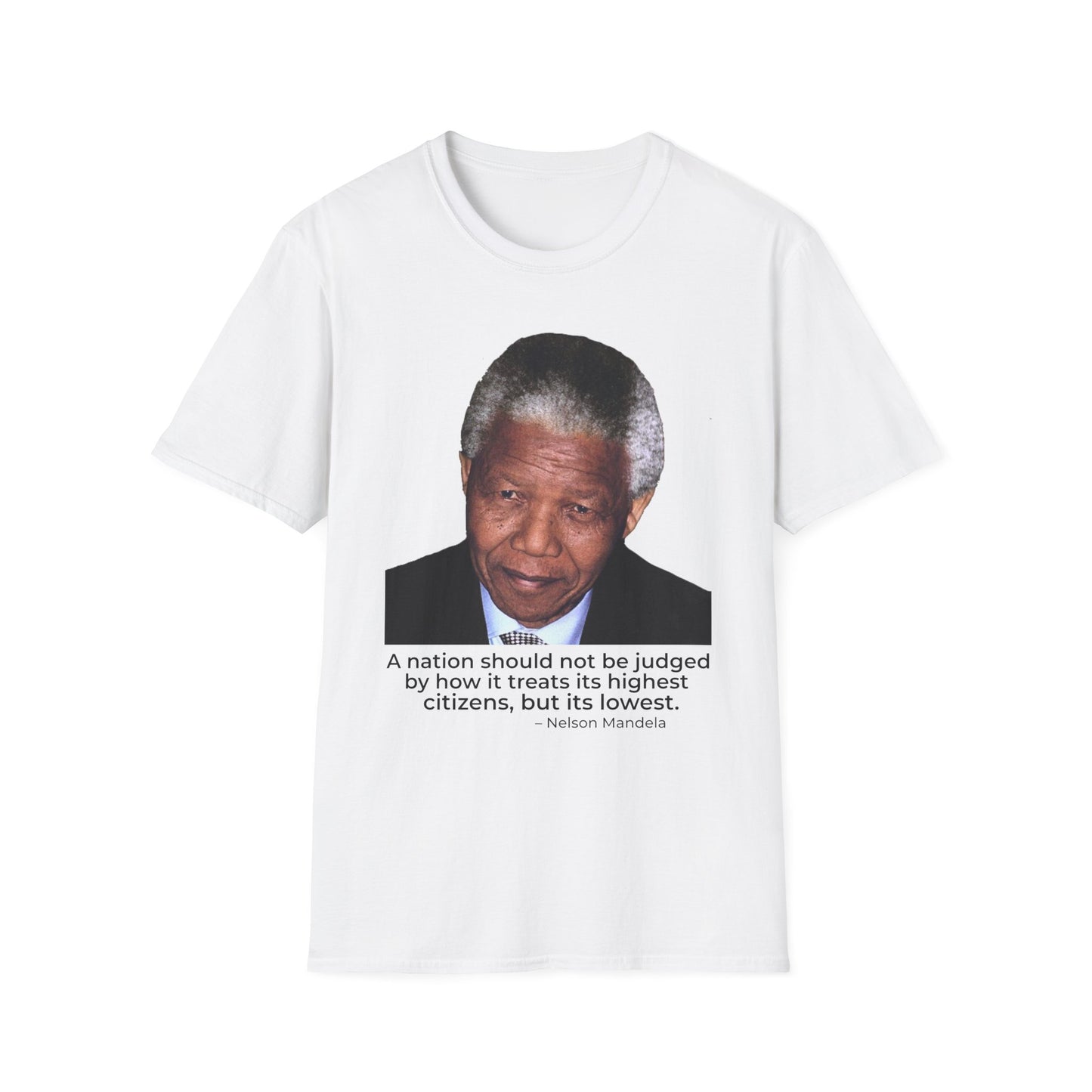 Nelson Mandela Justice Quote T-Shirt – A Nation Is Judged by Its Lowest