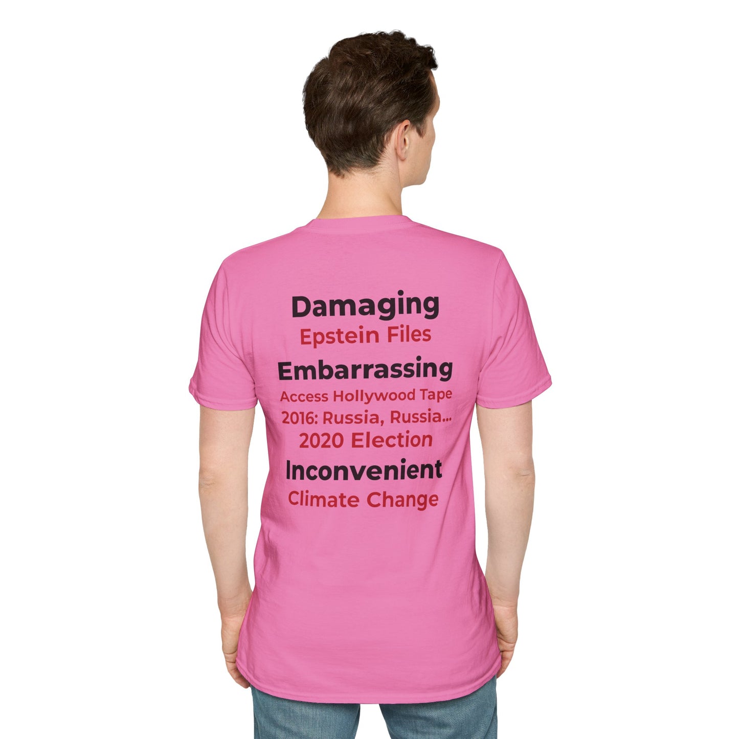 Hoax = Truth – Damaging, Embarrassing, Inconvenient Evidence Tee–Pink Edition