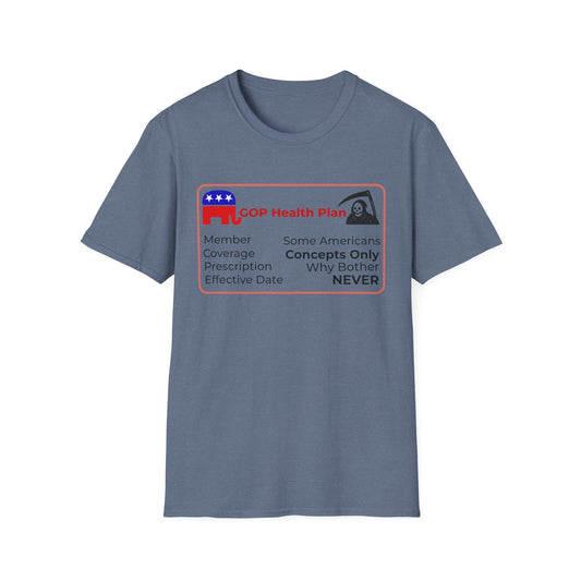 Political Health Plan Satire Insurance Card T-Shirt – Heather Indigo