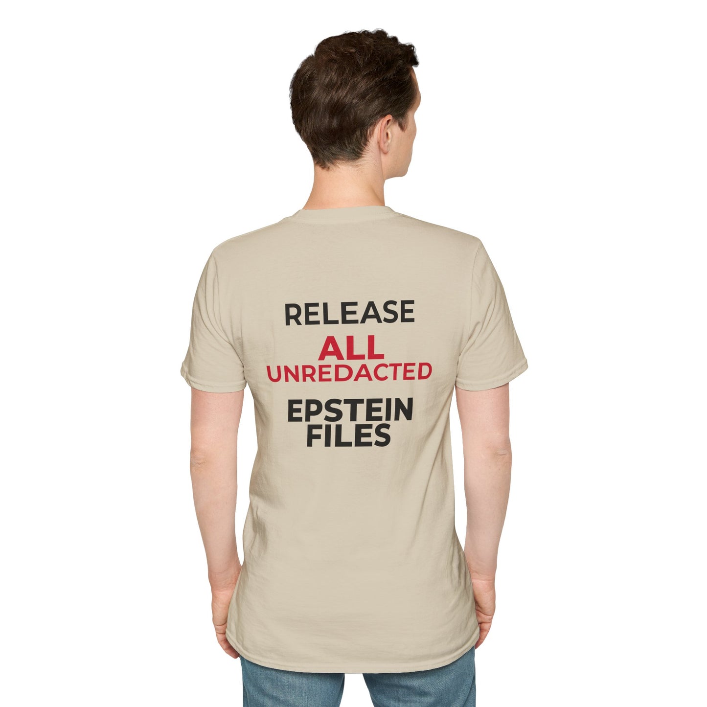 Release All Unredacted Files – Transparency & Rule of Law T-Shirt – Sand