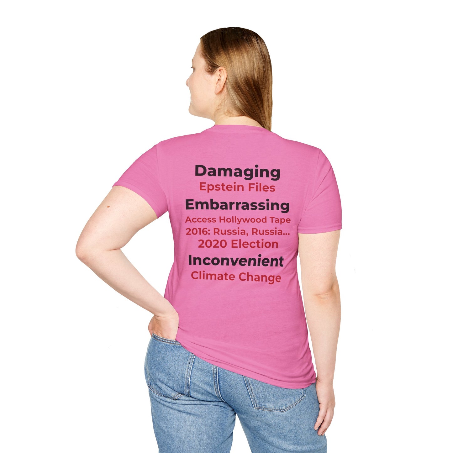 Hoax = Truth – Damaging, Embarrassing, Inconvenient Evidence Tee–Pink Edition