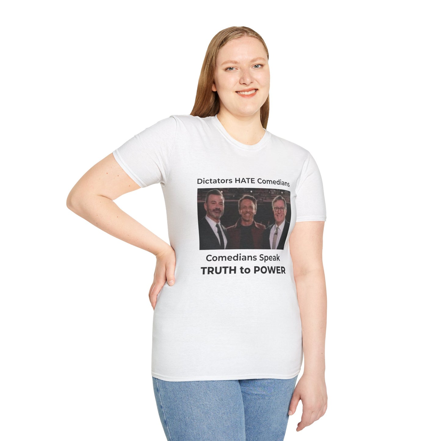 Dictators HATE Comedians – Truth to Power Satire Tee