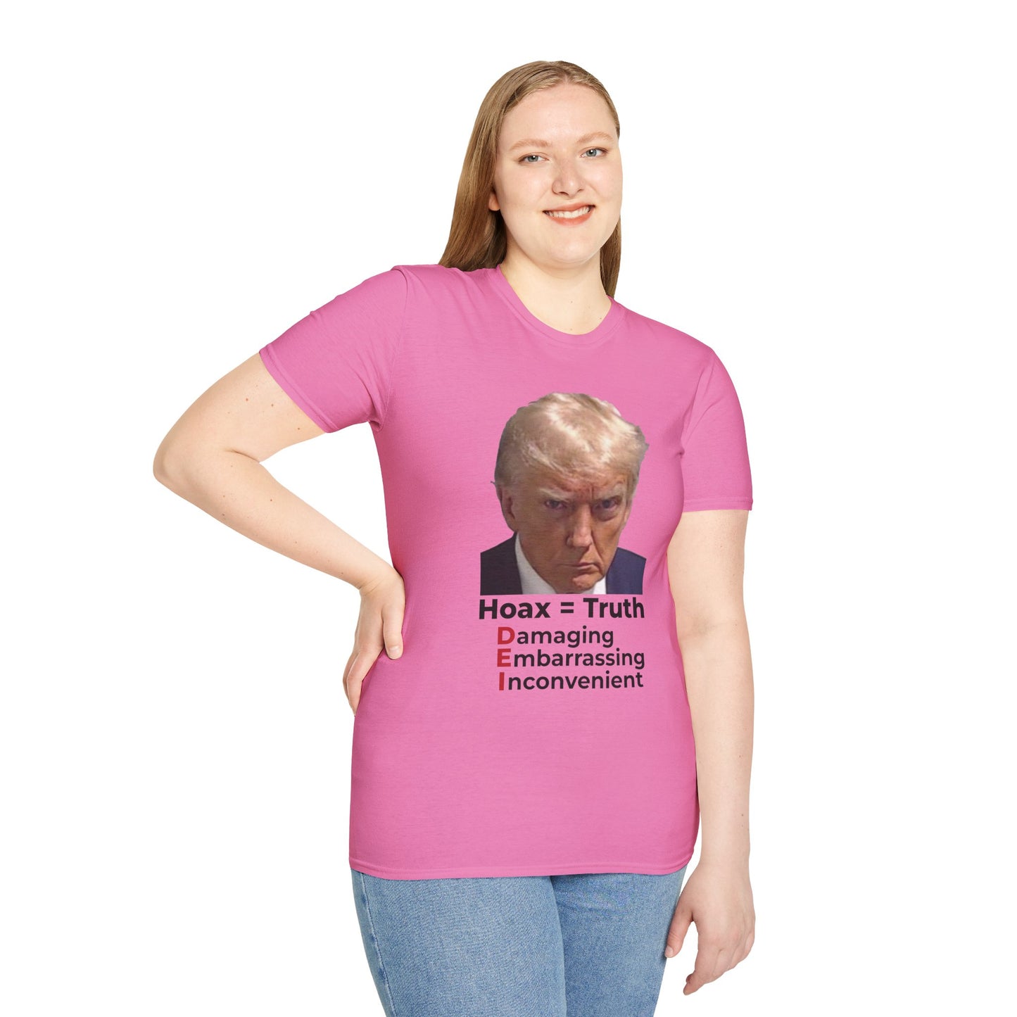 Hoax = Truth – Damaging, Embarrassing, Inconvenient Evidence Tee–Pink Edition