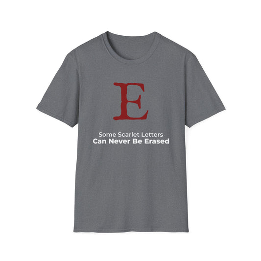 Scarlet E – Some Scarlet Letters Can Never Be Erased – Gray Edition