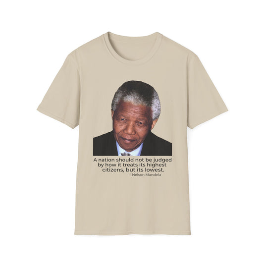 Nelson Mandela Justice Quote T-Shirt – A Nation Is Judged by Its Lowest (Sand)