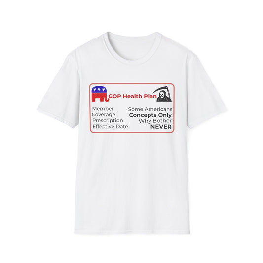 Political Health Plan Satire Insurance Card T-Shirt