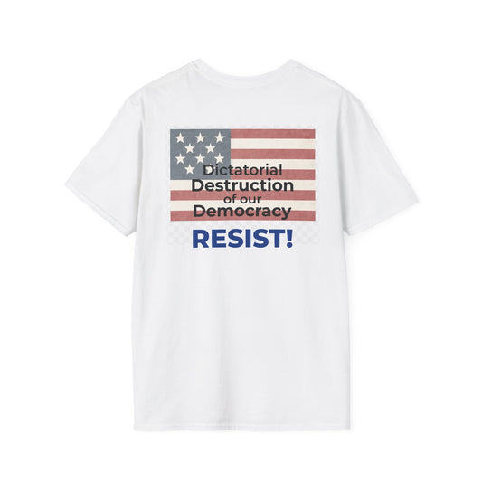 Destruction of American Democracy – People’s House / RESIST Tee