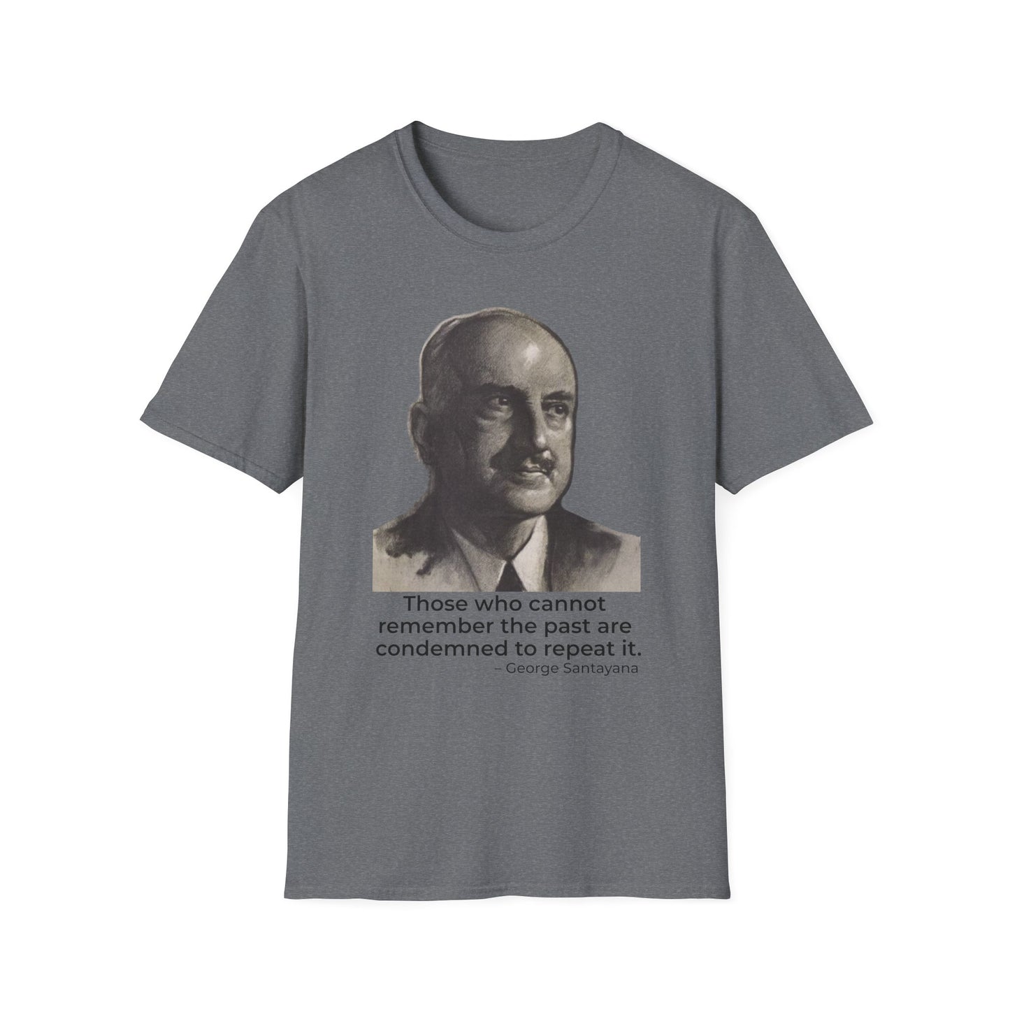George Santayana History Quote Tee – Remember the Past (Heather Graphite)