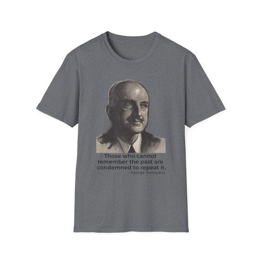 George Santayana History Quote Tee – Remember the Past (Heather Graphite)