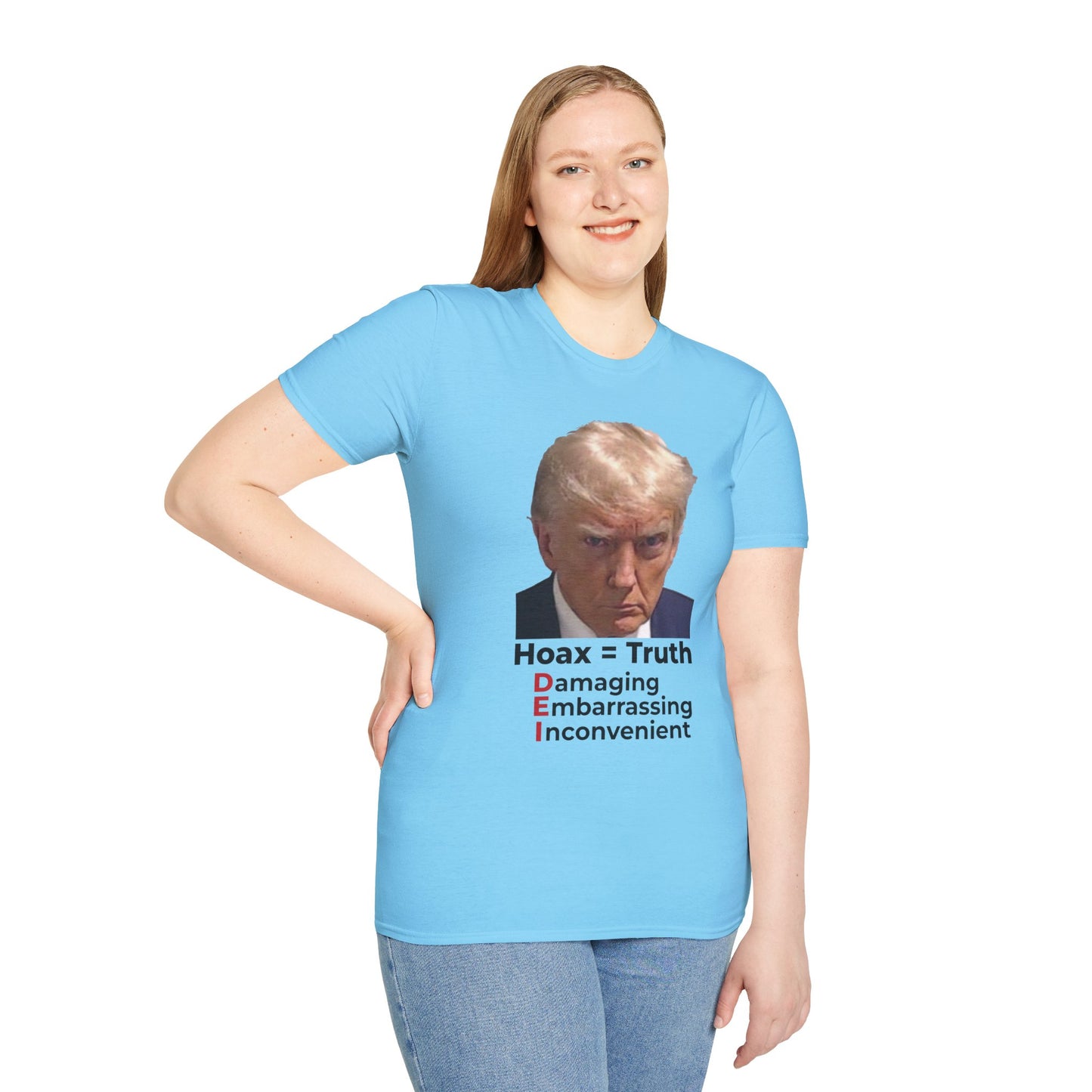 Hoax = Truth – Damaging, Embarrassing, Inconvenient Evidence Tee–Sky Blue Edition