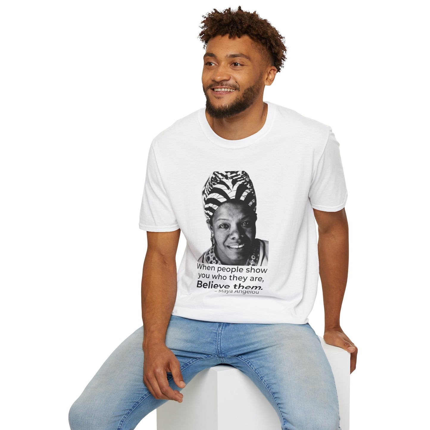Believe Them – Maya Angelou Quote Portrait Tee
