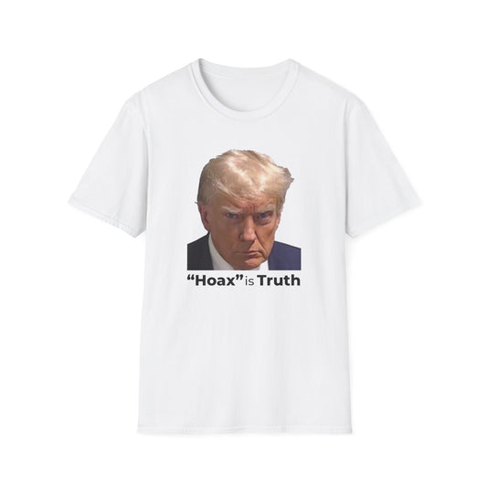 Hoax is Truth – Two-Sided Political Statement T-Shirt