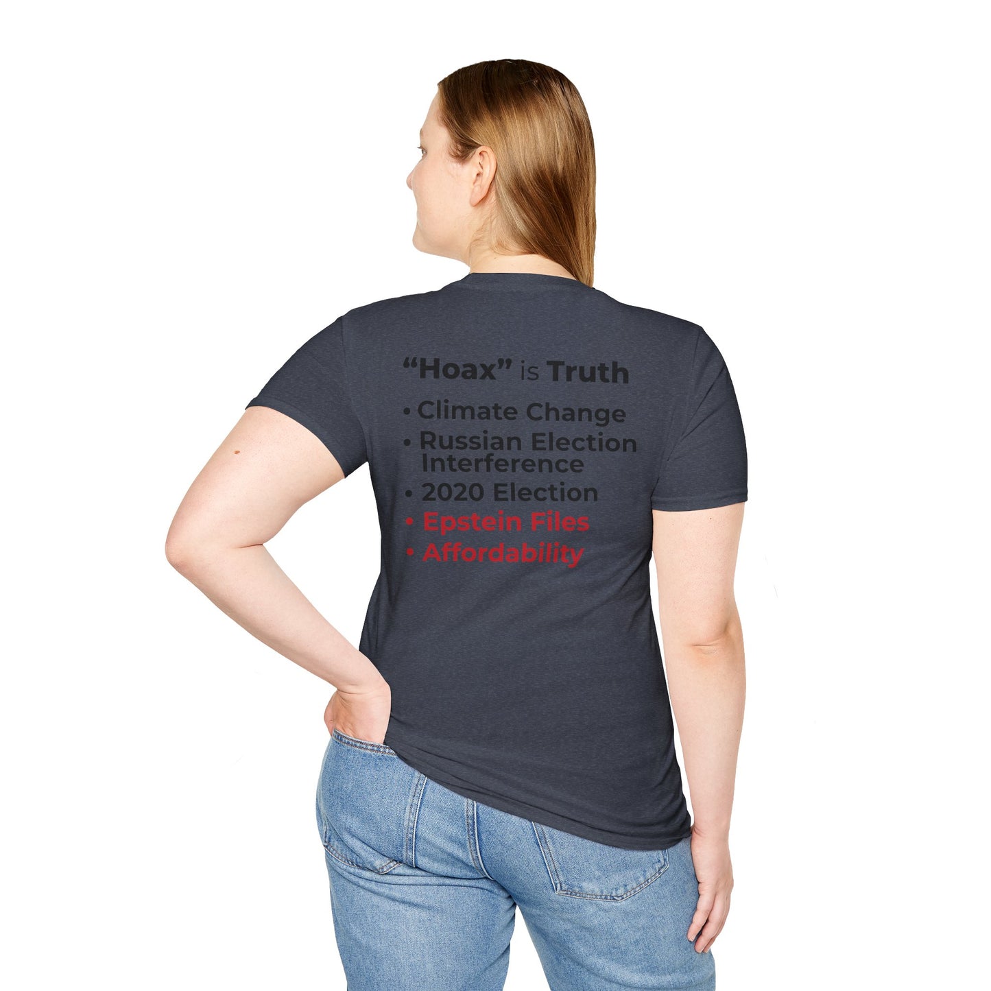 “Hoax” is Truth – Two-Sided Political Statement T-Shirt – Heather Navy