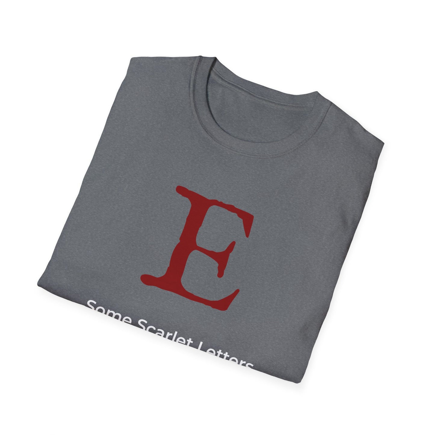 Scarlet E – Some Scarlet Letters Can Never Be Erased – Gray Edition
