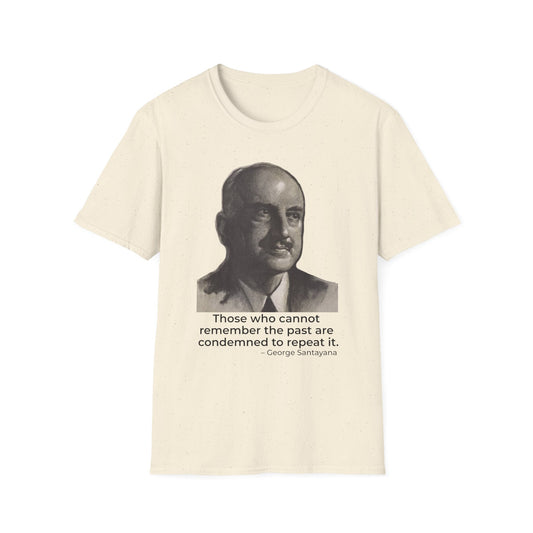 George Santayana History Quote Tee – Remember the Past (Natural)