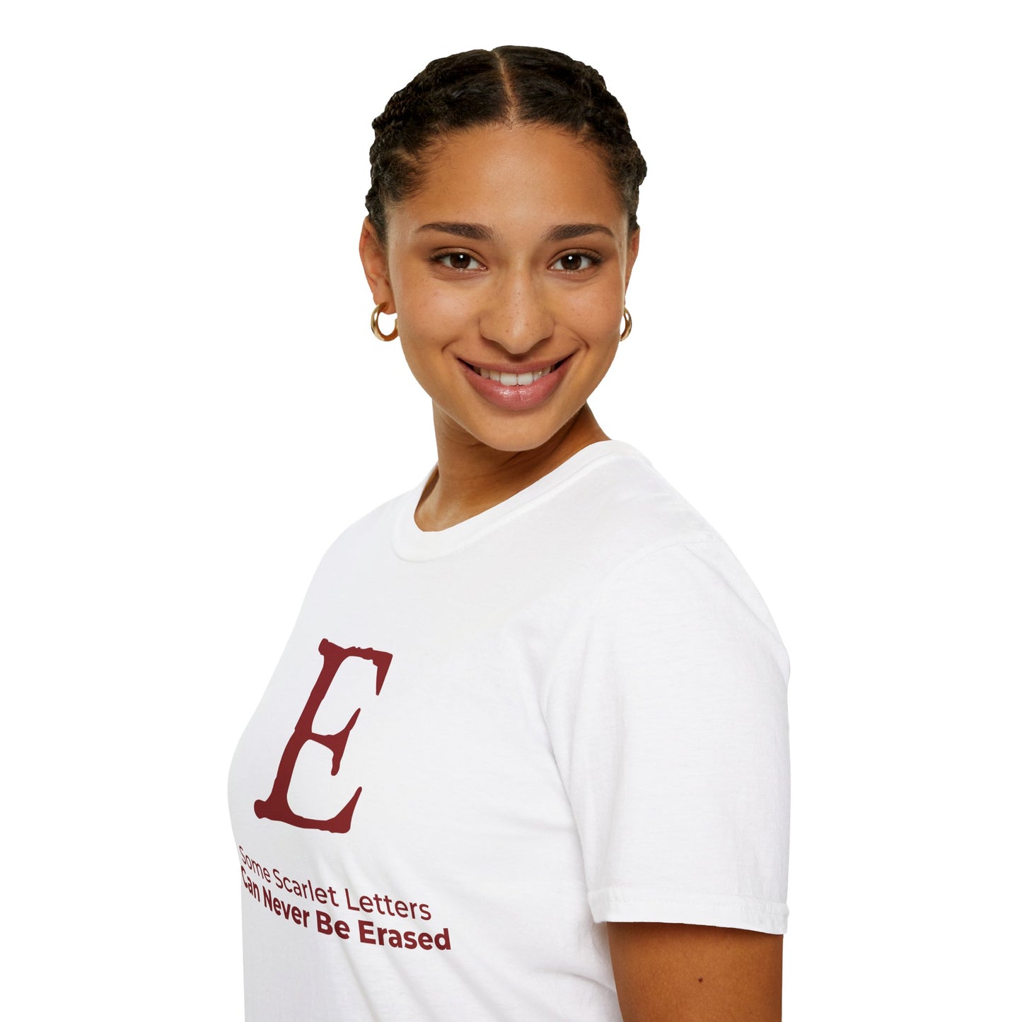 Scarlet E – Some Scarlet Letters Can Never Be Erased T-Shirt